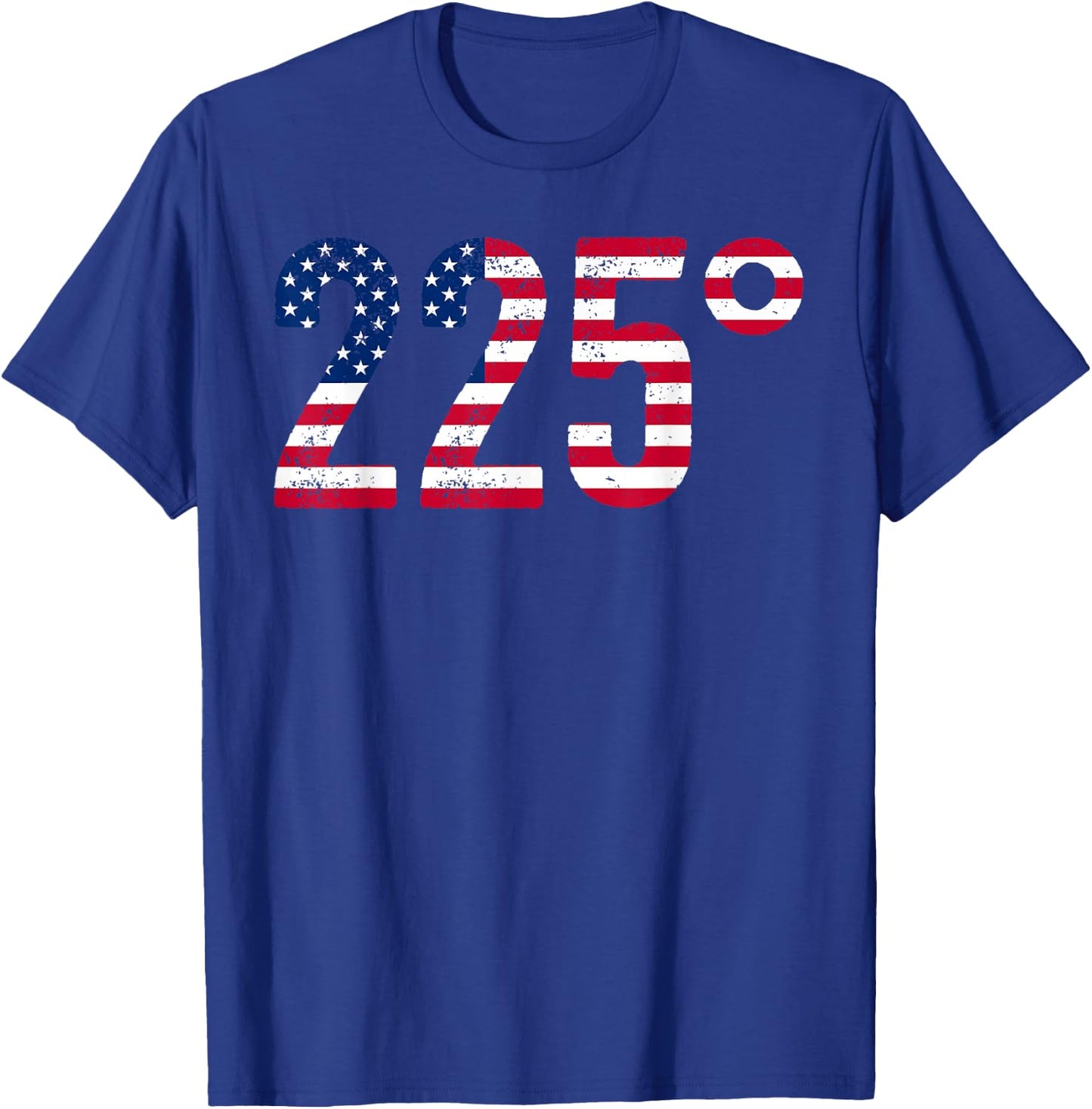 225 Degrees BBQ Smoking Meat Barbecue American Flag USA T-Shirt - T-Shirt | Royal