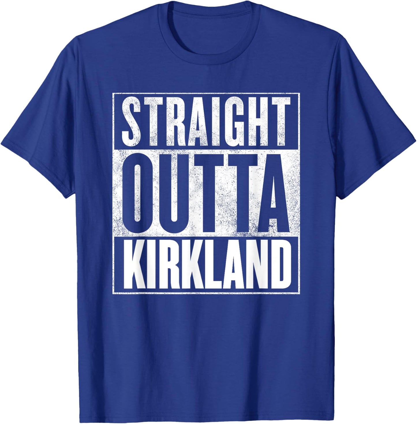 Kirkland - Retro Straight Outta Kirkland T-Shirt - T-Shirt | Royal