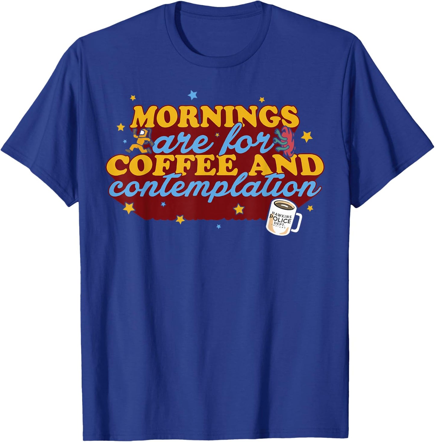 Netflix Stranger Things Coffee And Contemplation Typographic T-Shirt - T-Shirt | Royal