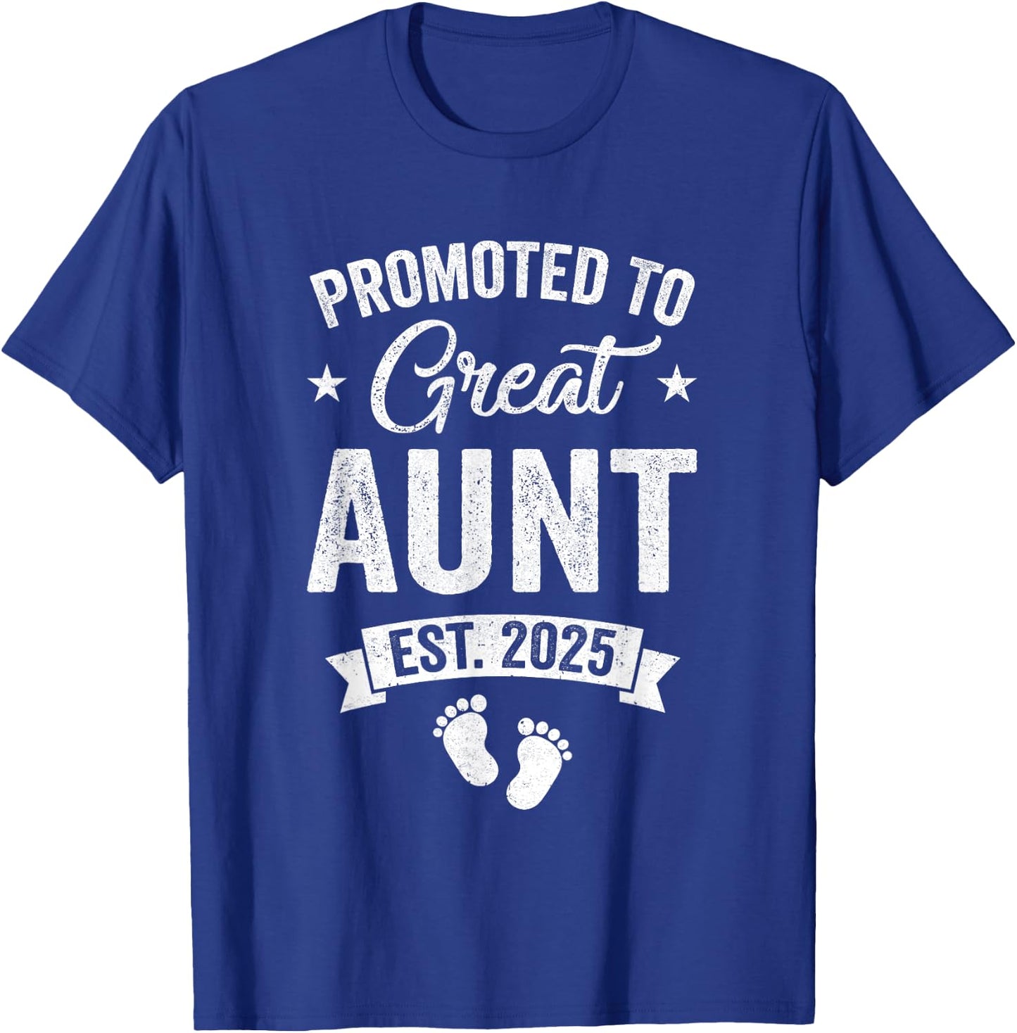 Promoted To Great Aunt Est 2025 Pregnancy Announcement T-Shirt - T-Shirt | Royal