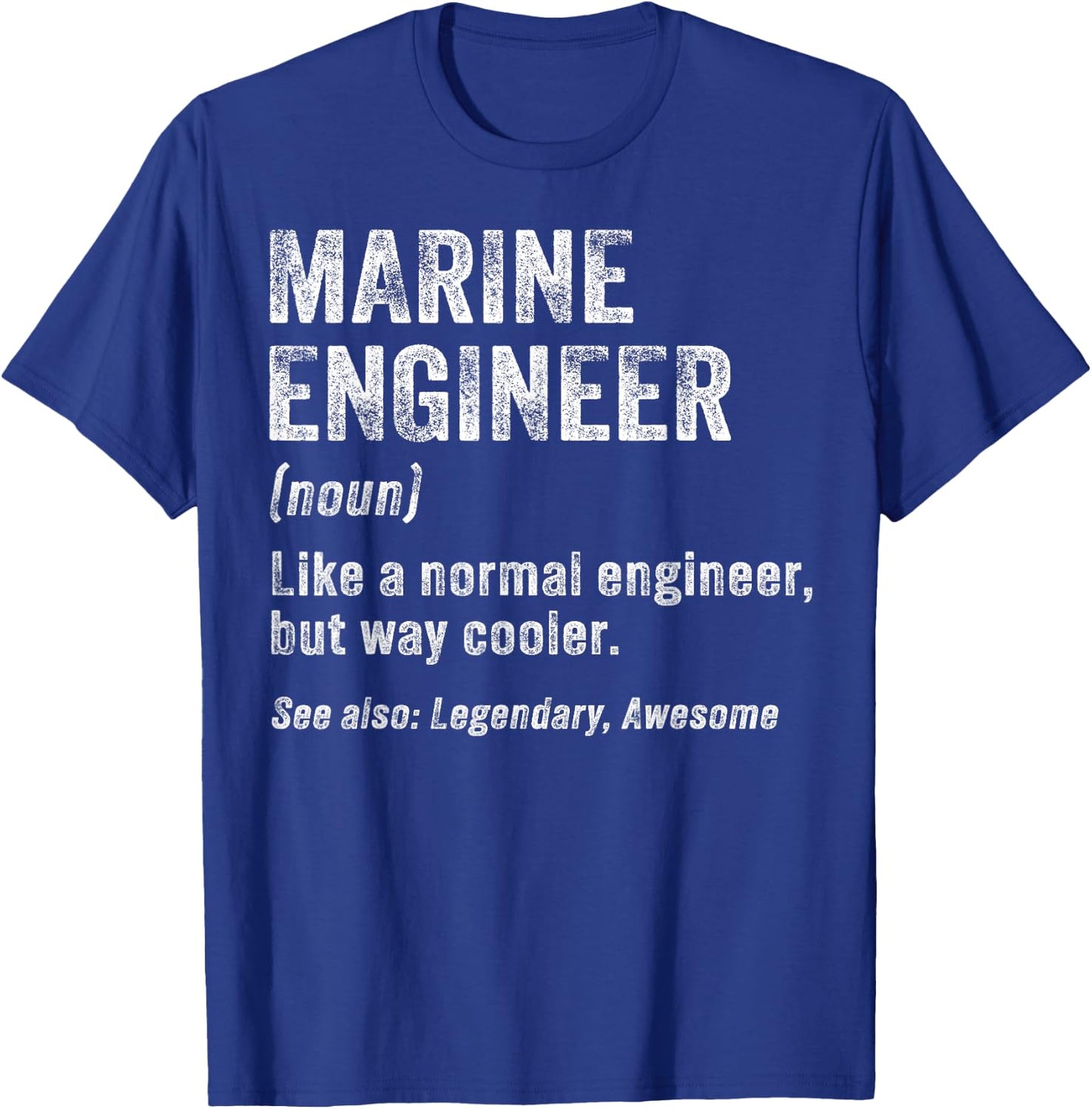 Funny Marine Engineer Definition Marine Engineering T-Shirt - T-Shirt | Royal