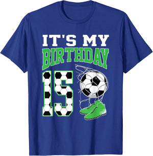 It's My 15th Birthday Soccer Party 15 Year Old Boy T-Shirt - T-Shirt | Royal