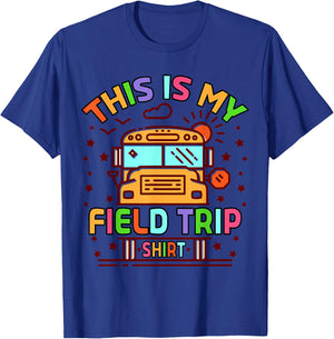 This Is My Field Trip T-Shirt - T-Shirt | Royal