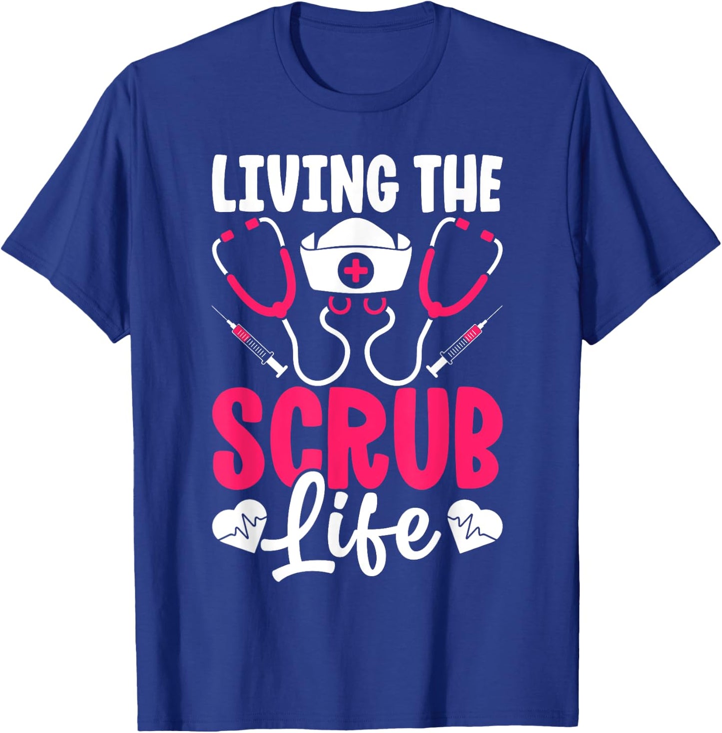 Funny Scrub Life Heart Healthcare Medical Nurse Women T-Shirt - T-Shirt | Royal
