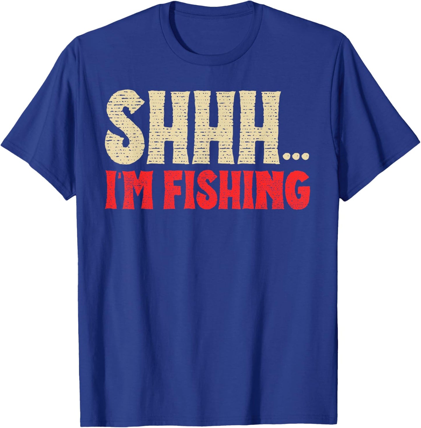 Shhh I'm Fishing Fish Lovers Retro Angler Father Dad Vintage T-Shirt - T-Shirt | Royal