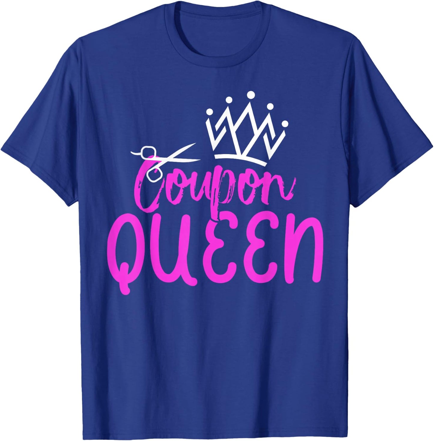 Coupon Queen Funny Couponing Queen T-Shirt - T-Shirt | Royal