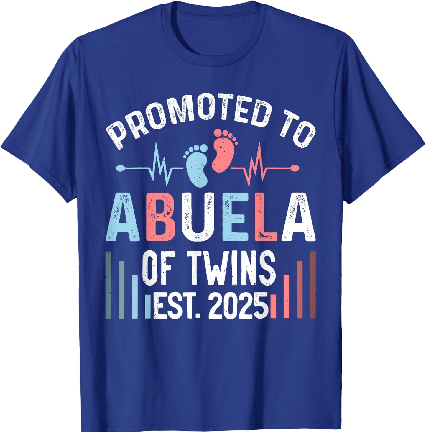 Promoted To Abuela Of Twins Est 2025 Twin Baby Shower T-Shirt - T-Shirt | Royal