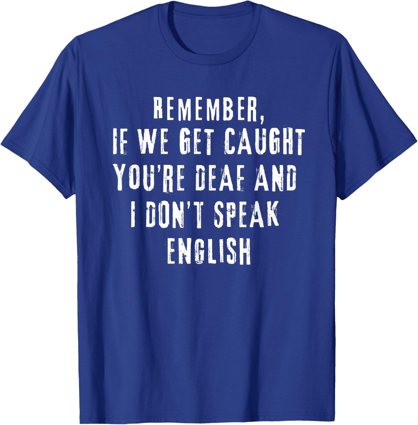 Funny Men and Women T-Shirt - T-Shirt | Royal