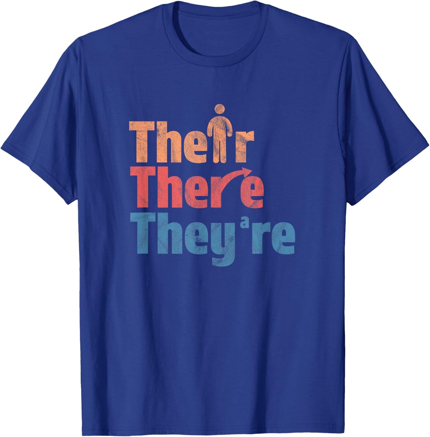 Their There They're Funny English Teacher Gramma Police Men Women Girls Kids T-Shirt - T-Shirt | Royal
