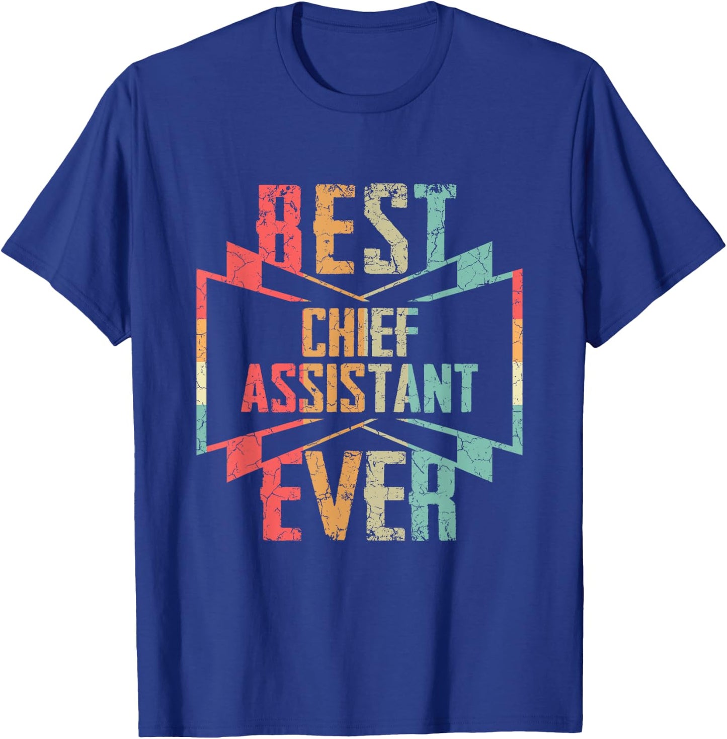 Best Chief Assistant Ever Job Title T-Shirt - T-Shirt | Royal