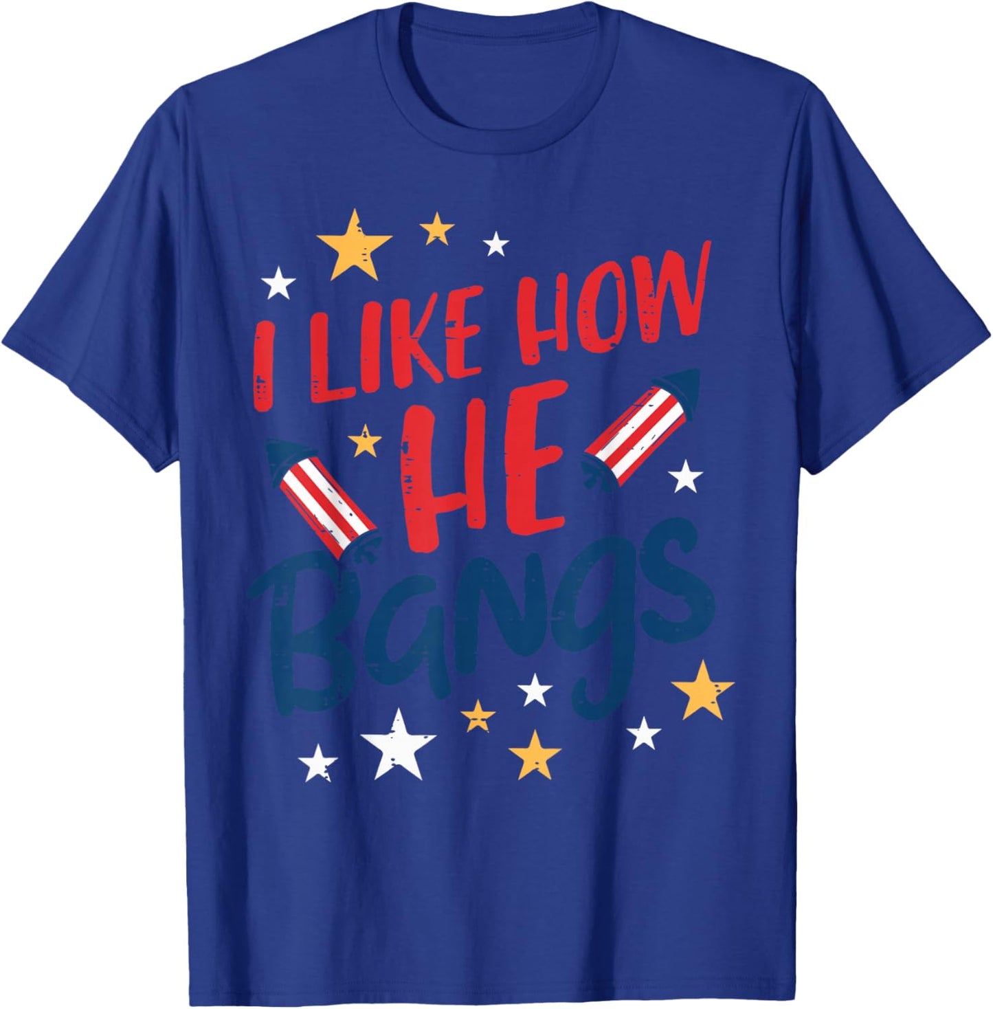 4th of July I Like How He Bangs Funny Couple Matching Women T-Shirt - T-Shirt | Royal
