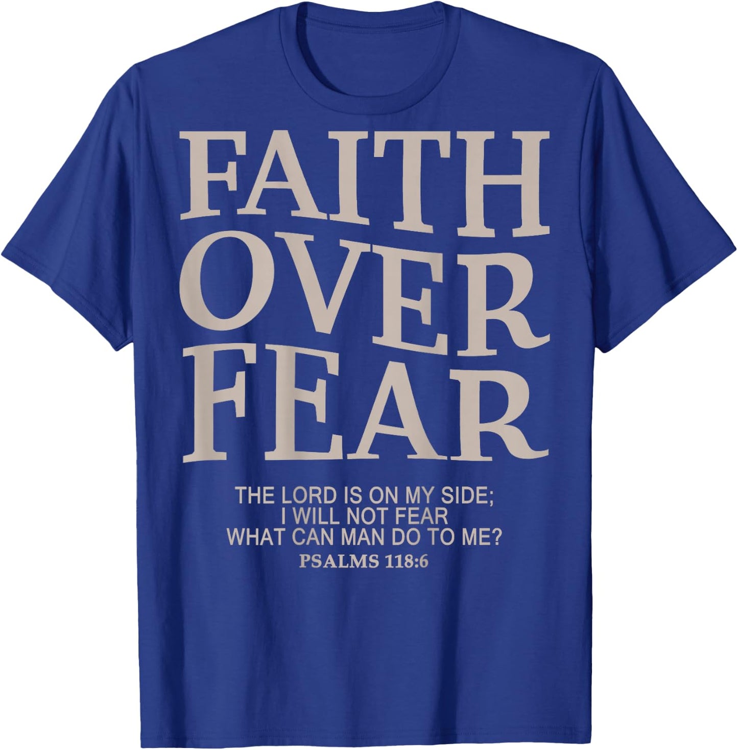 Christian Faith Over Fear T-Shirt - T-Shirt | Royal