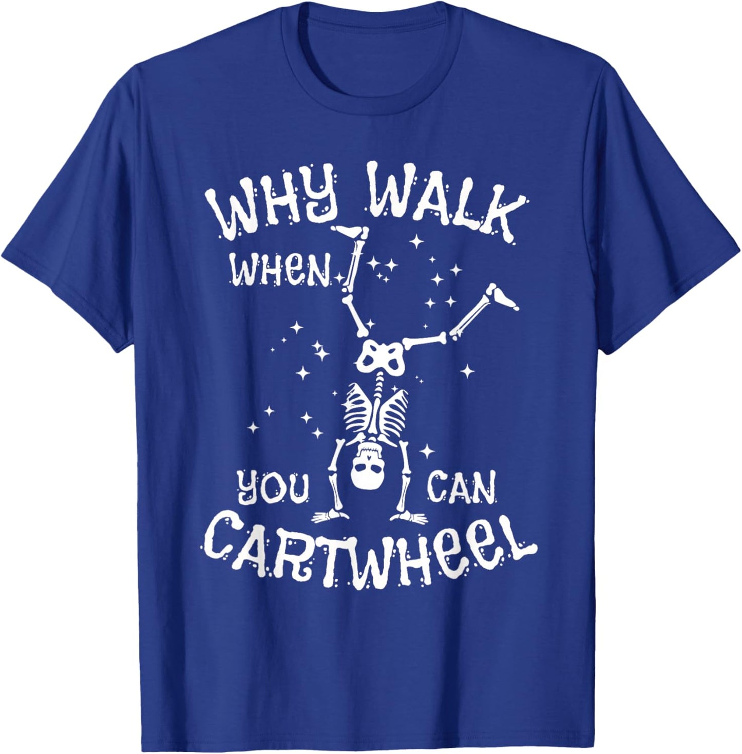 Cartwheel Gymnast Skeleton Funny Halloween Gymnastics Girls T-Shirt - T-Shirt | Royal