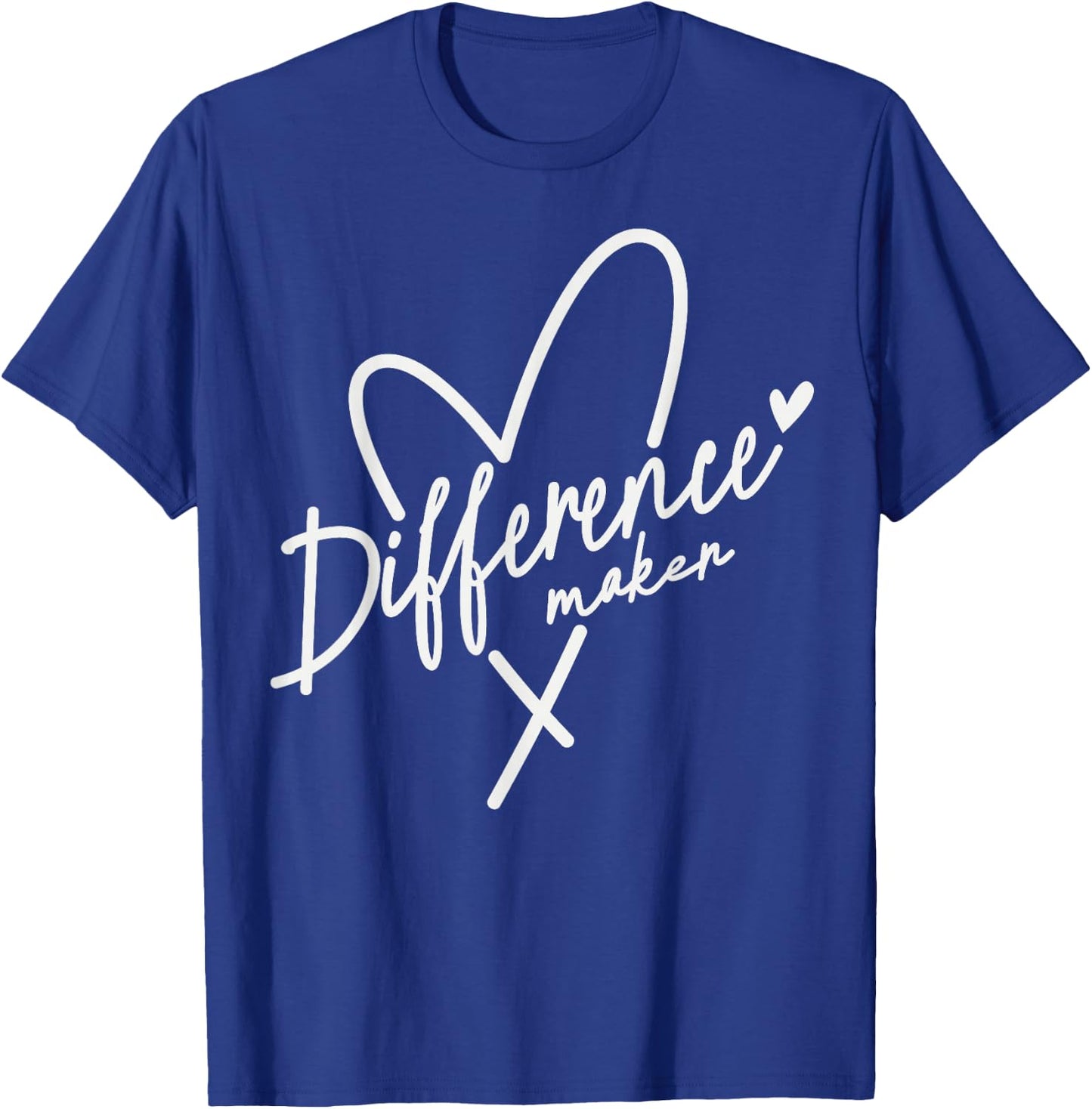 Difference Maker Gifts for Teacher Nurse Doctor Educator T-Shirt - T-Shirt | Royal