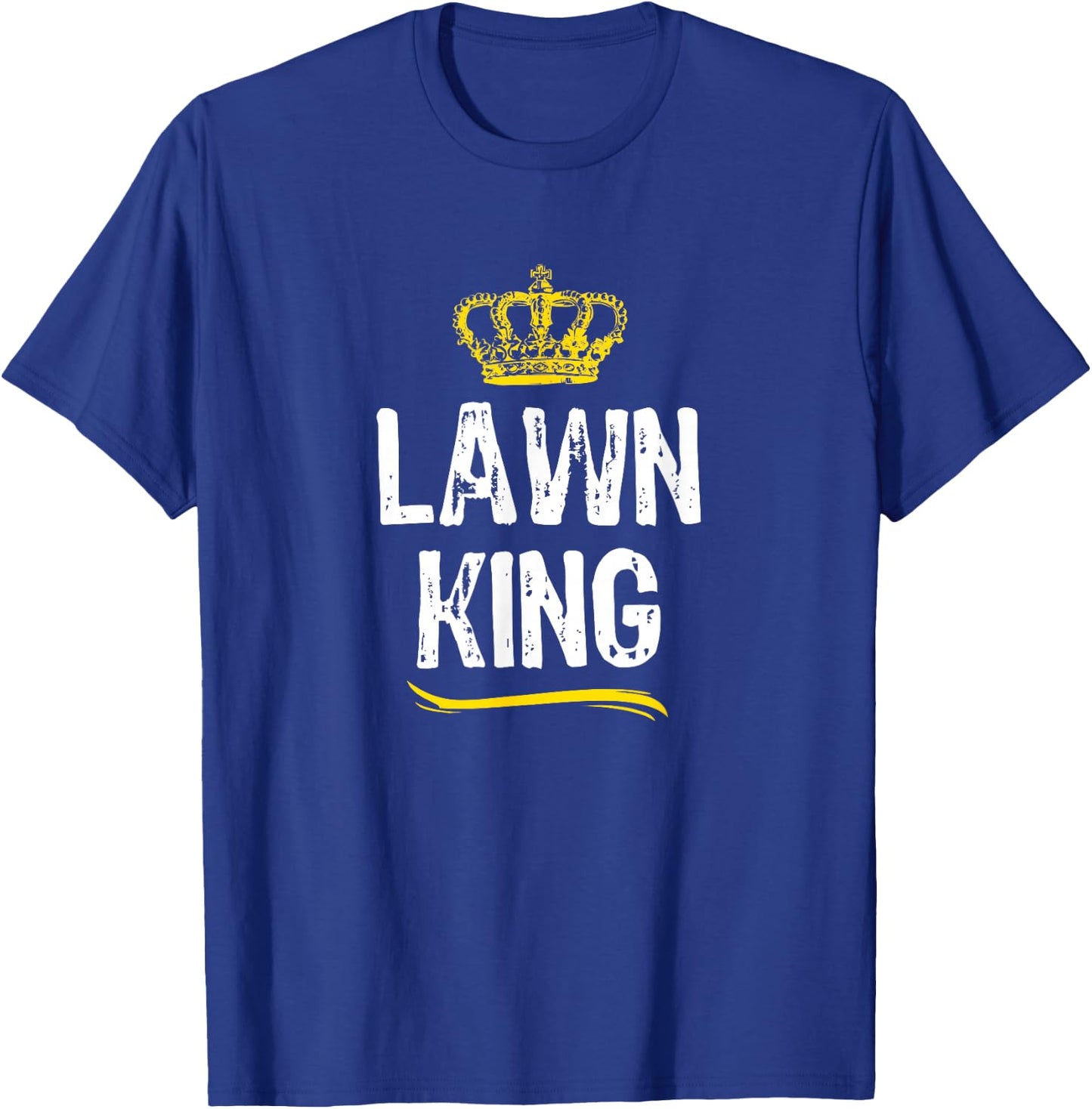Lawn King Men Boys Mowing Landscaping Funny Cool Gift T-Shirt - T-Shirt | Royal