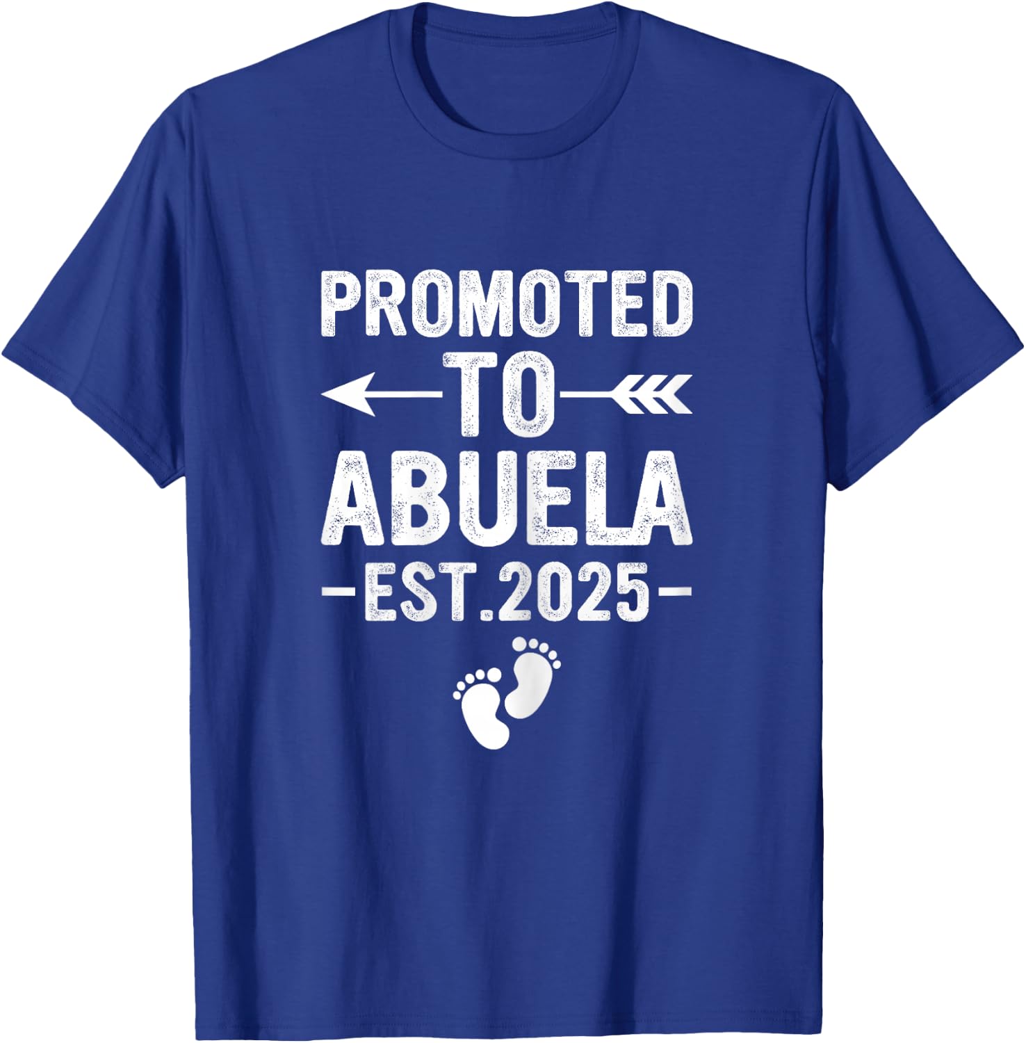 Promoted to Abuela 2025, Soon to Be Abuela Spanish Grandma T-Shirt - T-Shirt | Royal