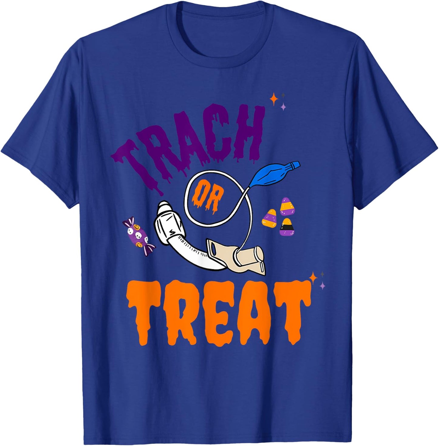 Trach Or Treat Respiratory Therapist ICU RN Nurse Halloween T-Shirt - T-Shirt | Royal