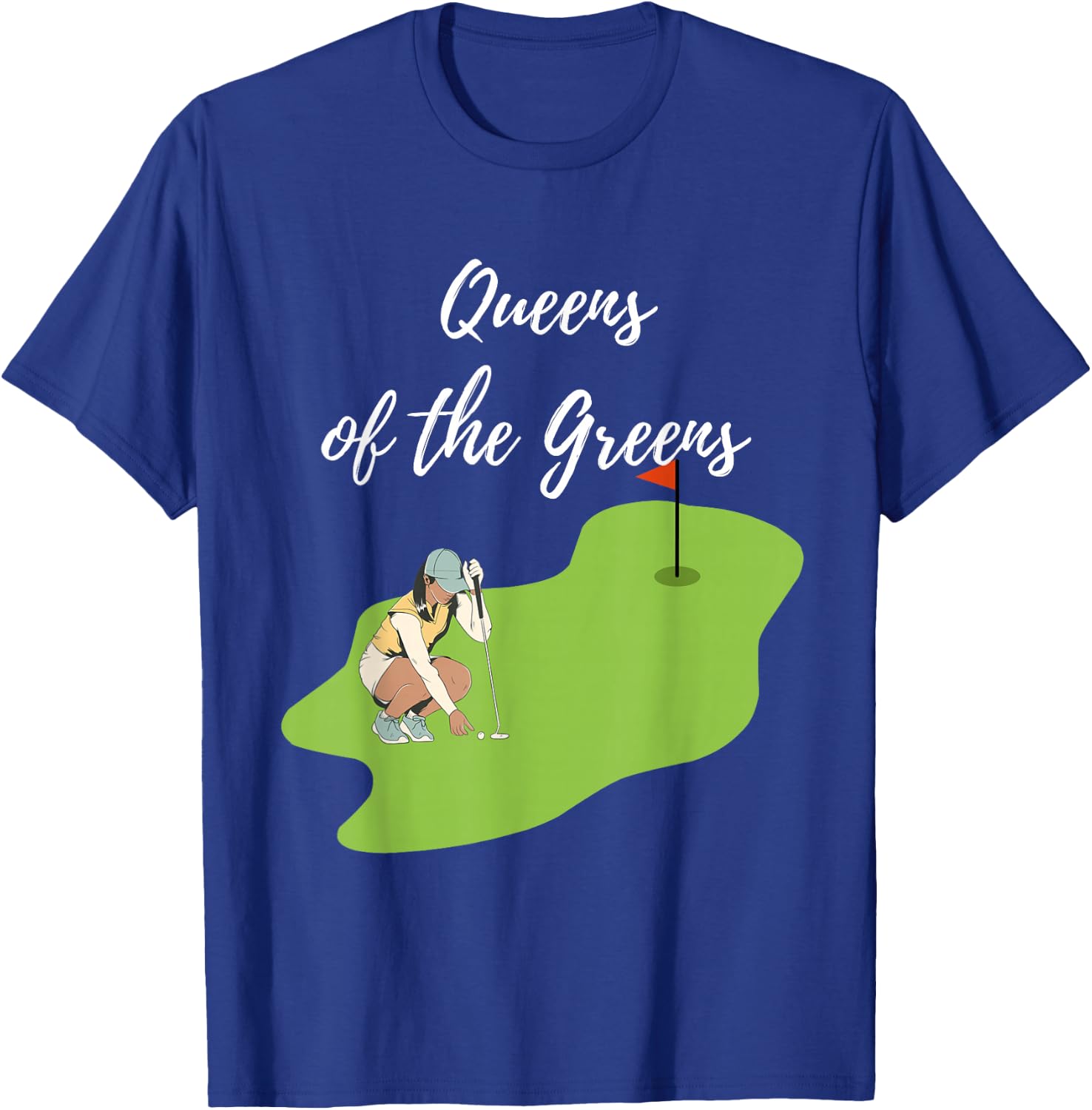 Funny Lady Golfers Queens of the Greens Women love golf T-Shirt - T-Shirt | Royal