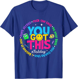 Test Day Rock The Test Teacher Testing Day You Got This T-Shirt - T-Shirt | Royal