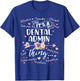 Dental Admin Squad Team Crew Mother's Day Women Girls T-Shirt - T-Shirt | Royal