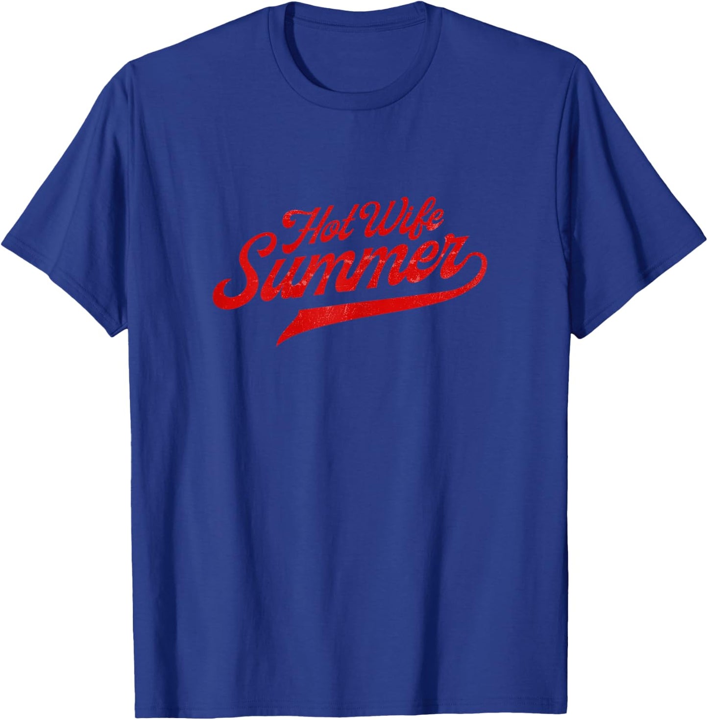 Hot Wife Summer Bride Vacation Girls Trip Summer Vibes T-Shirt - T-Shirt | Royal
