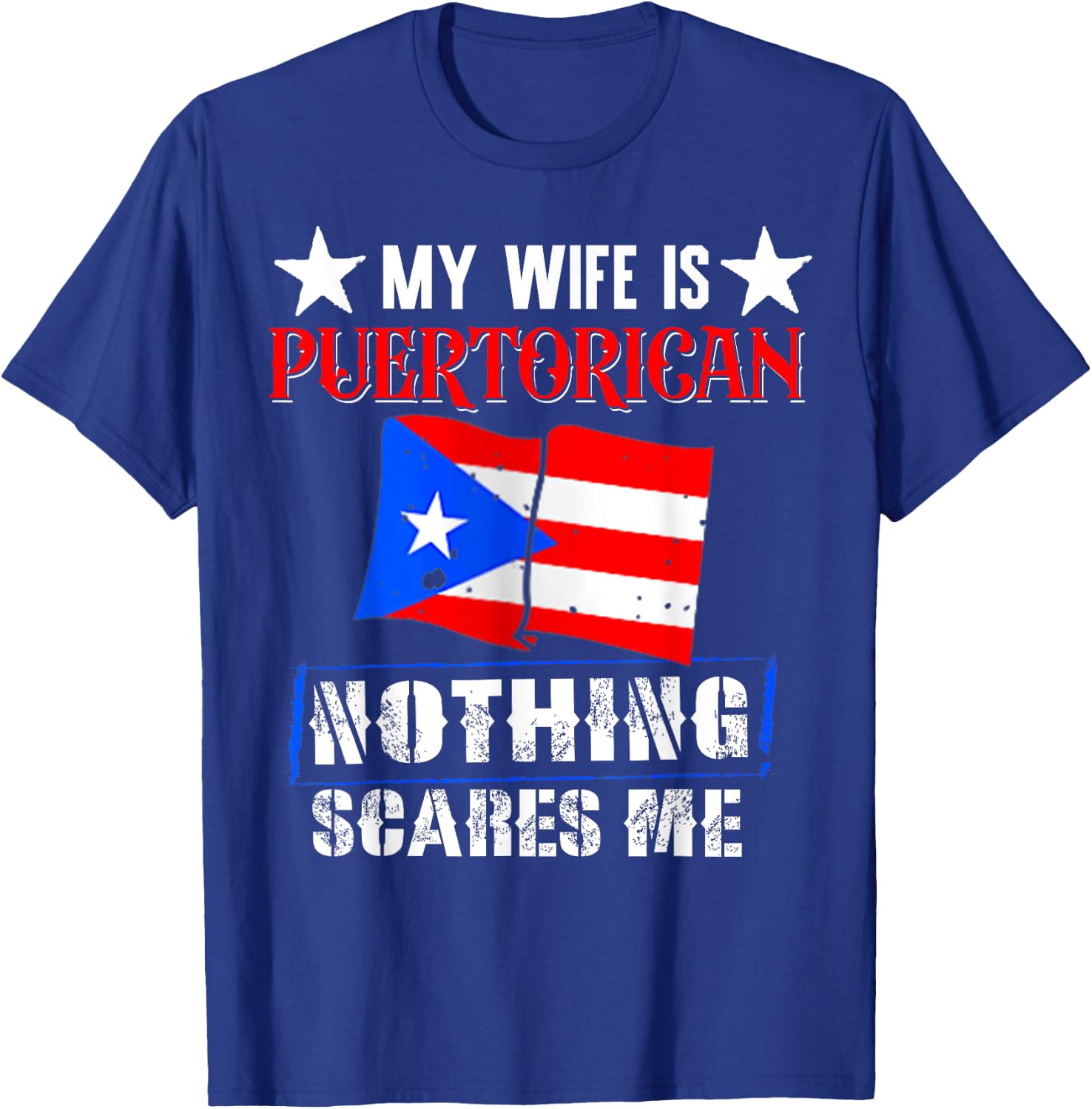 My Wife Is Puerto Rican Puerto Rico Funny Heritage Roots T-Shirt - T-Shirt | Royal