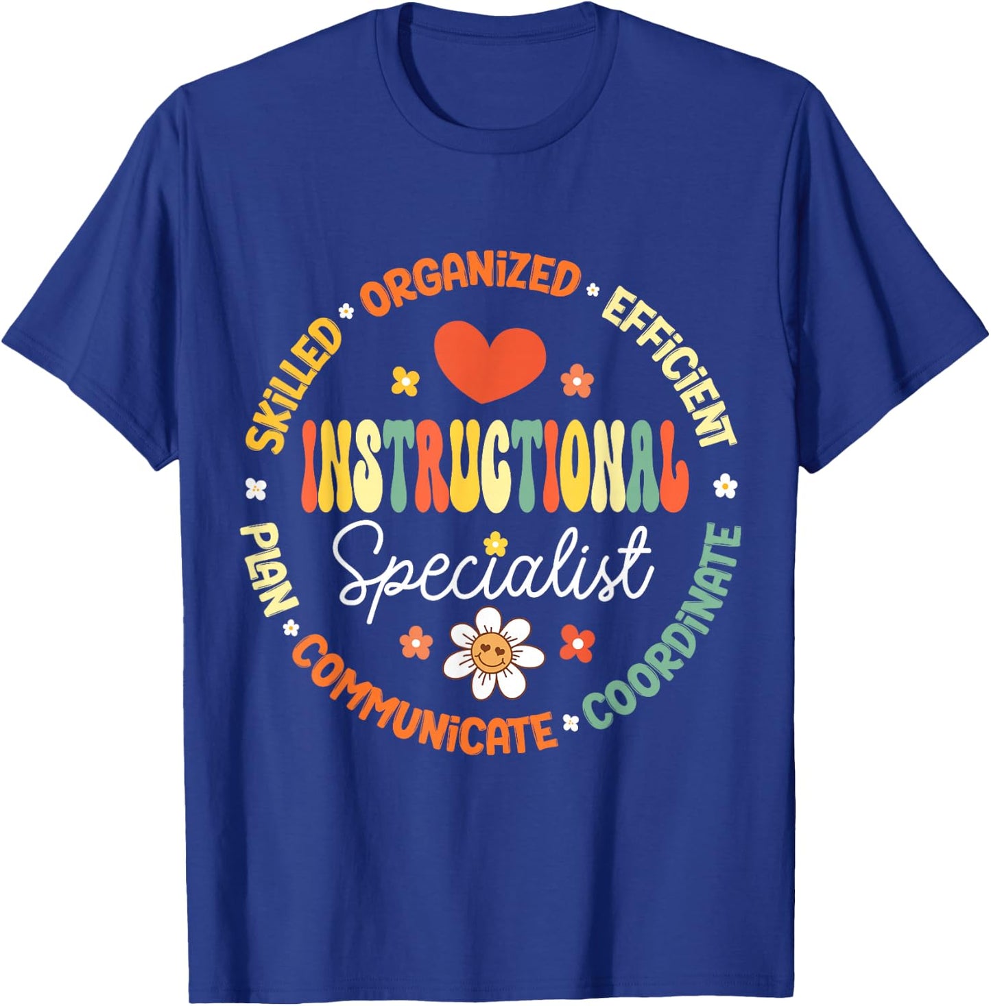 Instructional Specialist School Cute Academic Teacher T-Shirt - T-Shirt | Royal