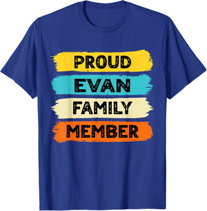 Evan Surname Proud Family Member Evan T-Shirt - T-Shirt | Royal