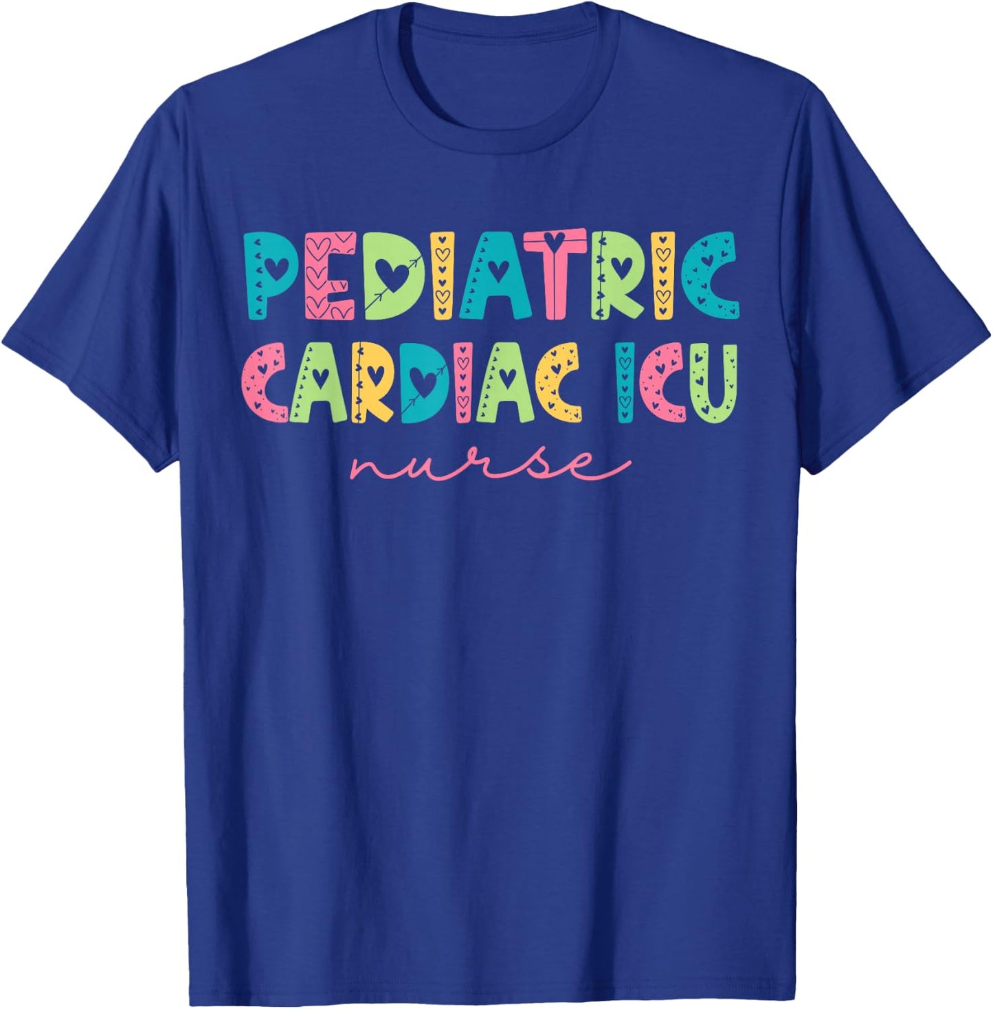 Pediatric Cardiac Icu Nurse Cardiology Nurse PED CVICU Nurse , Small, Black T-Shirt - T-Shirt | Royal