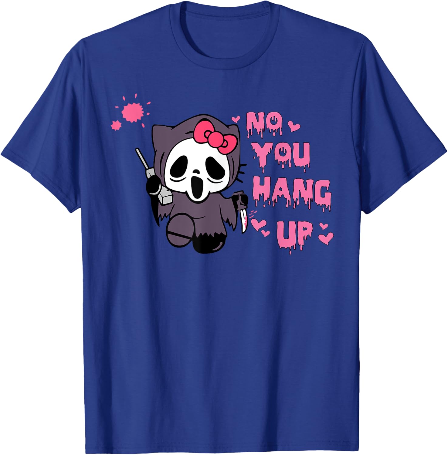 No You Hang Up Cats Horror Skeleton T-Shirt - T-Shirt | Royal