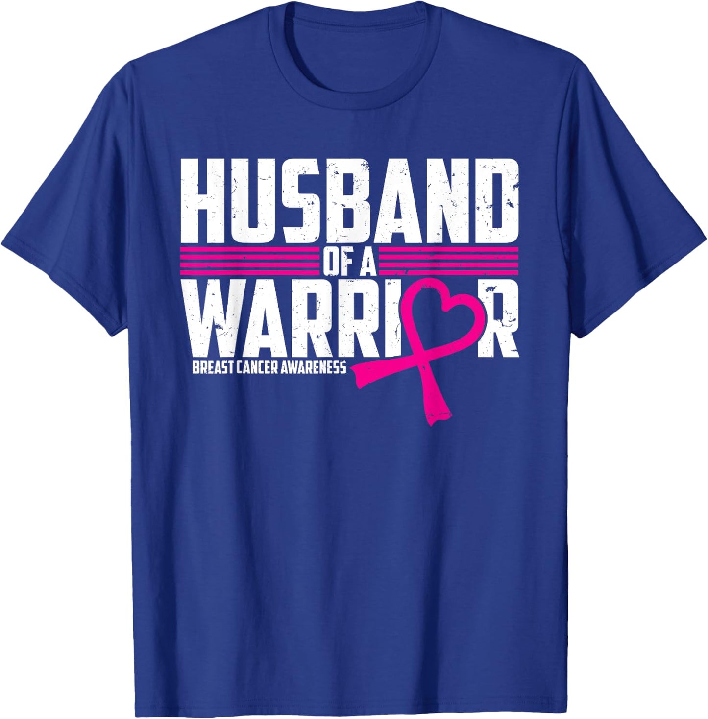 Breast Cancer Awareness Husband of Warrior Pink T-Shirt - T-Shirt | Royal