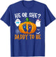 Halloween Gender Reveal He or She Daddy To Be Pumpkin T-Shirt - T-Shirt | Royal
