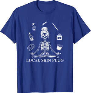 Vintage Local Skin Plug Skincare Dermatologist Esthetician T-Shirt - T-Shirt | Royal
