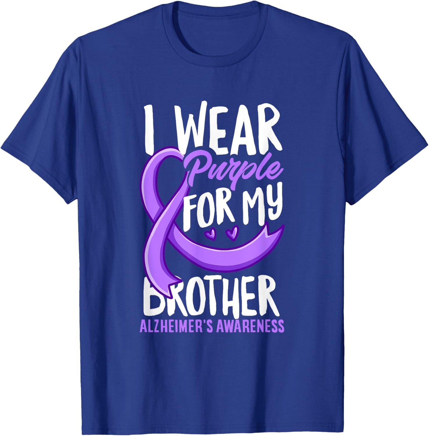 I Wear Purple For My Brother Alzheimer's Awareness T-Shirt - T-Shirt | Royal