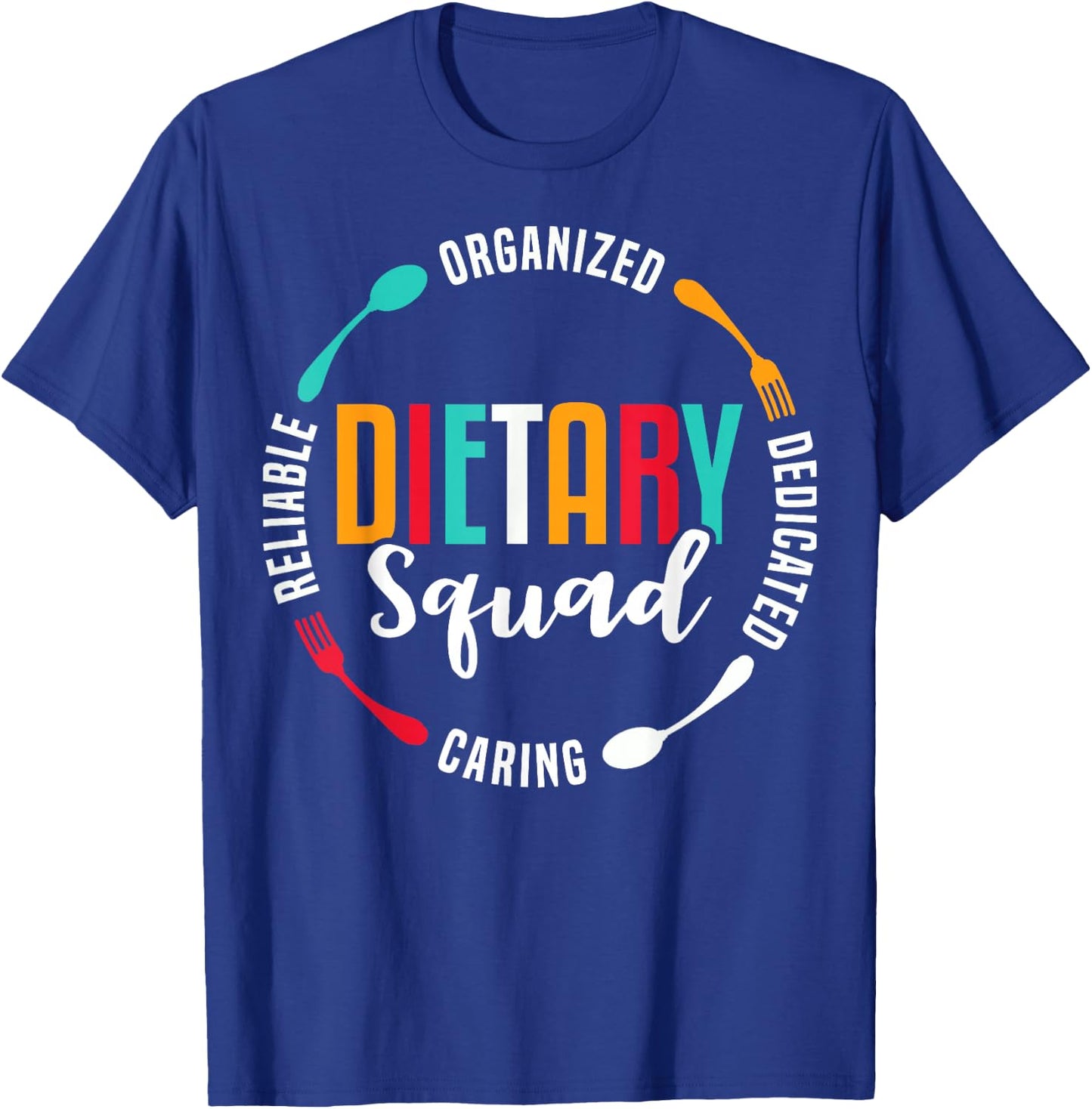 Dietary Squad Appreciation Dietary Worker T-Shirt - T-Shirt | Royal