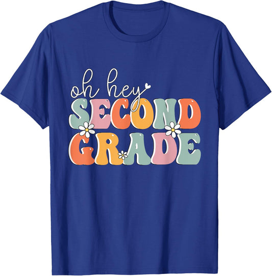Oh Hey Second Grade, Cute 2nd Grade Team Students Teachers T-Shirt - T-Shirt | Royal