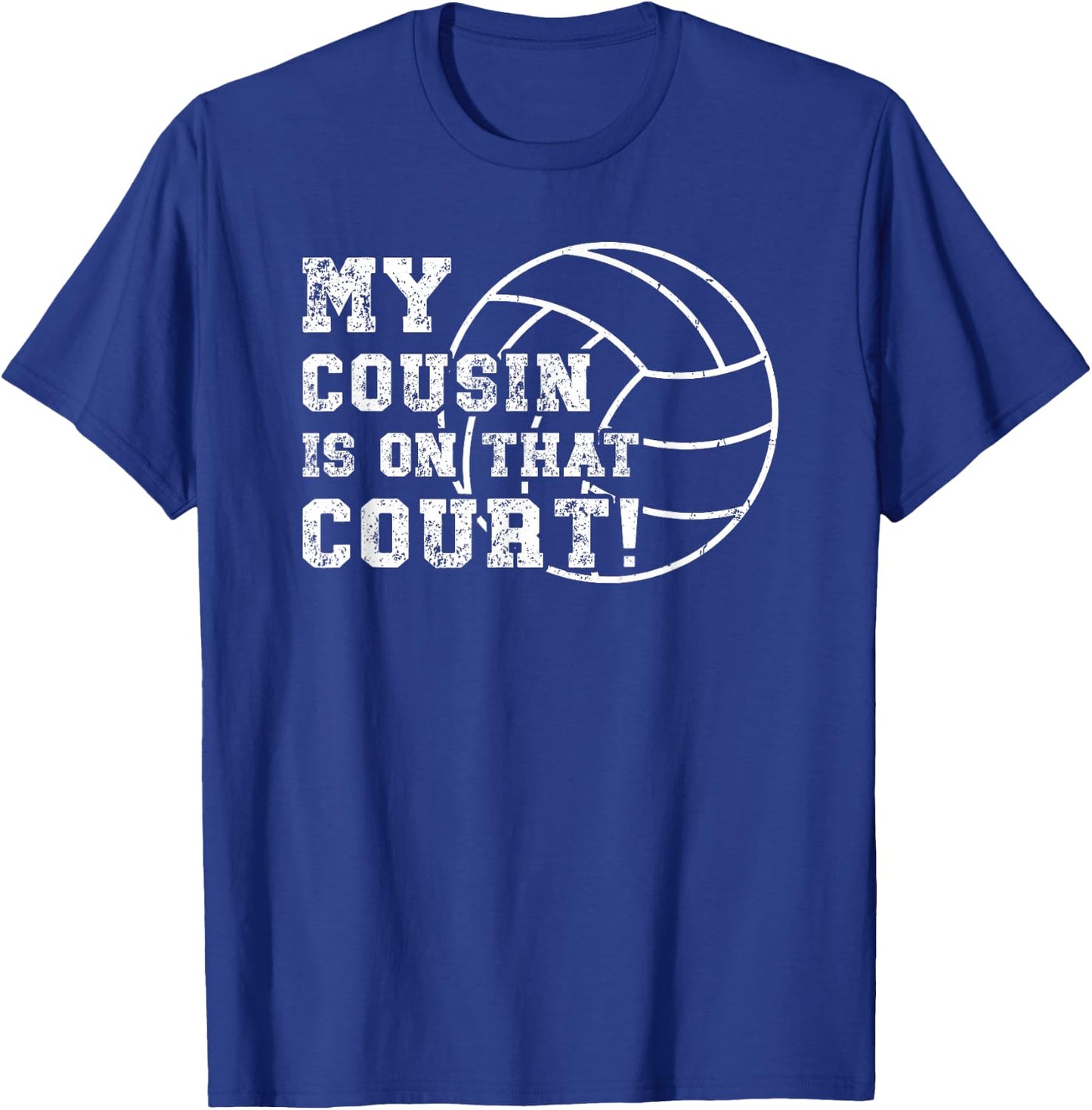 On That Field Volleyball Cousin Volleyball Player Cousin T-Shirt - T-Shirt | Royal