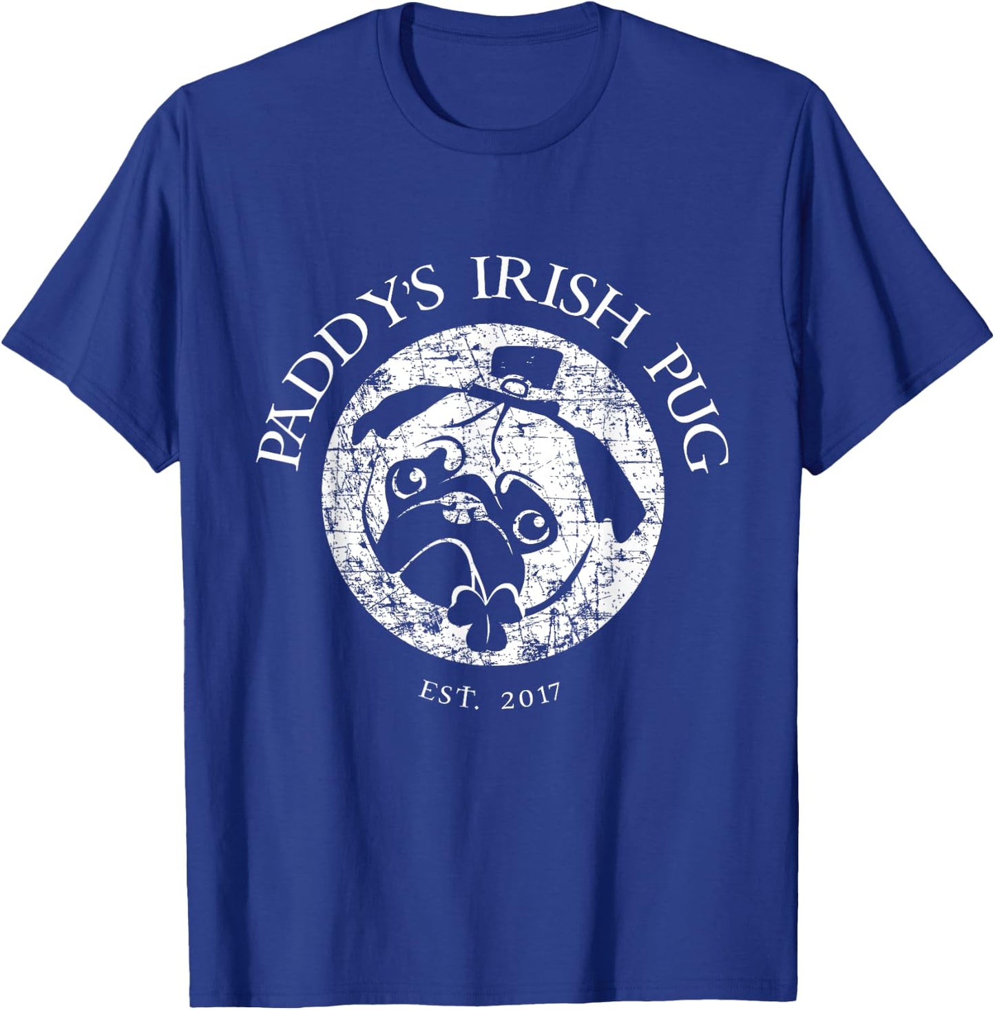 Paddy's Irish Pug 2017 Shirt Funny St. Patricks Day Pub Gift T-Shirt - T-Shirt | Royal