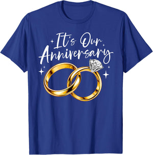 It's Our Anniversary Marriage Couple Wife Husband Matching T-Shirt - T-Shirt | Royal