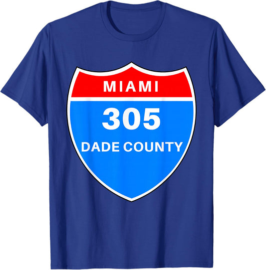 Miami Dade County 305 Road Sign T-Shirt - T-Shirt | Royal