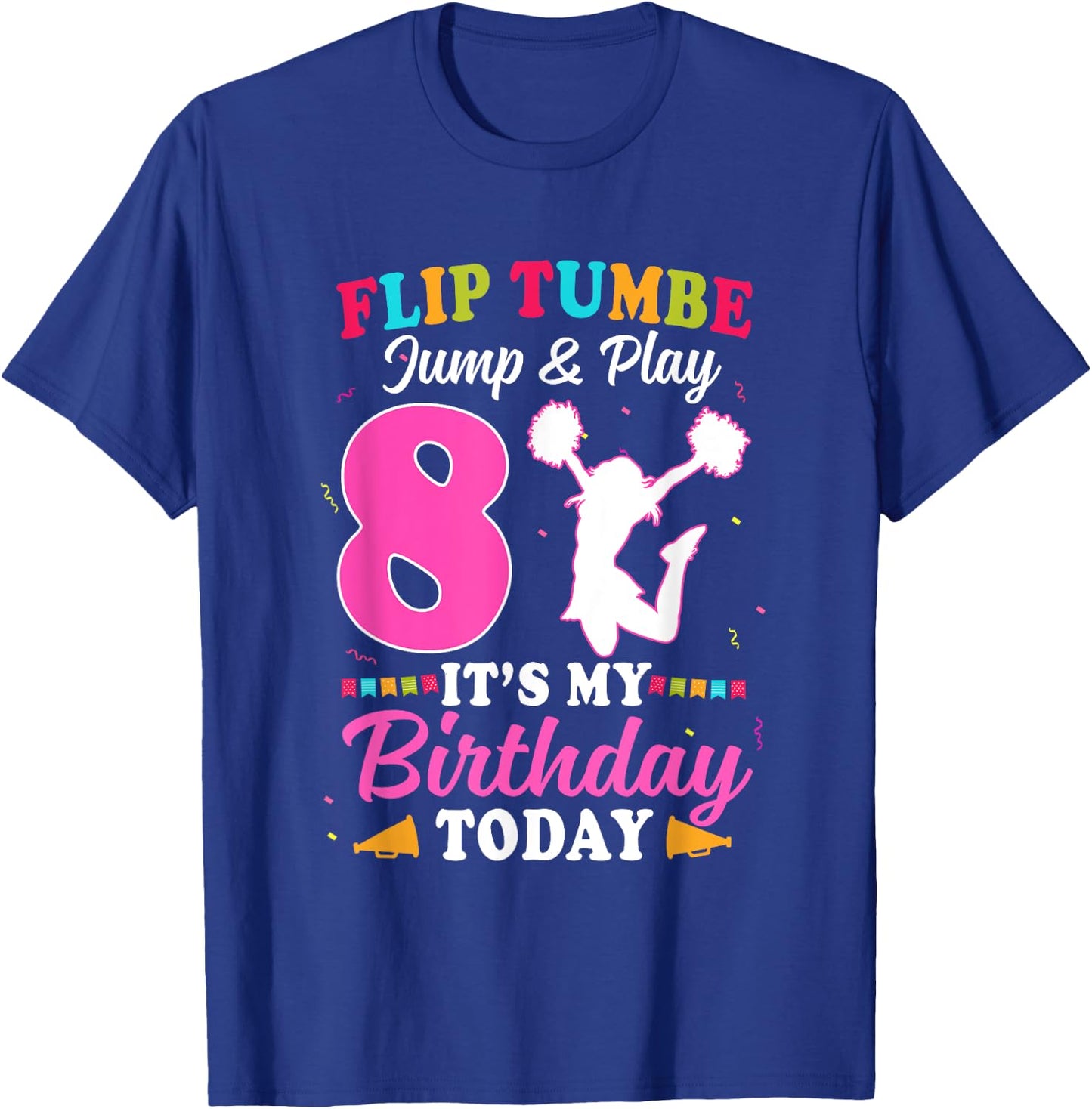 8th Birthday Cheerleading Girl 8 Year Old Cheerleader T-Shirt - T-Shirt | Royal