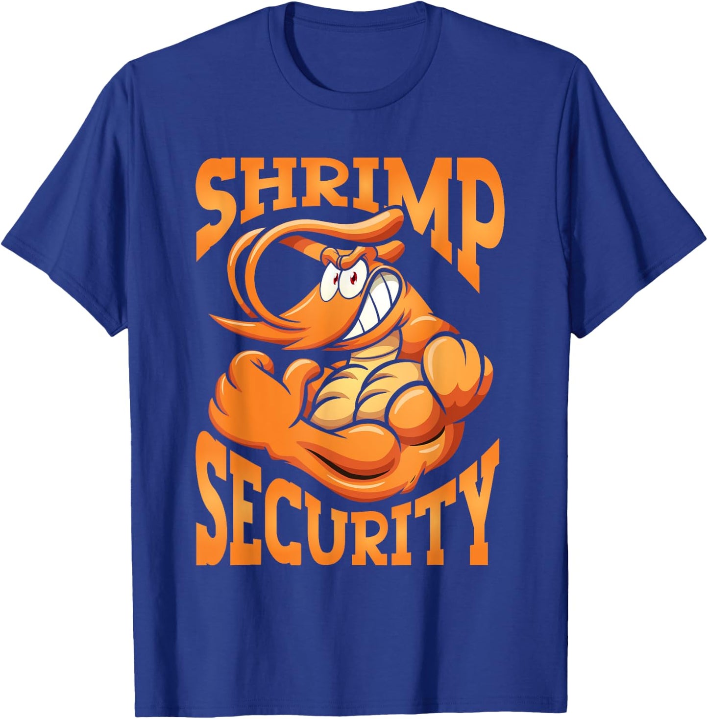 Ocean Shrimp Lover Shrimp Security T-Shirt - T-Shirt | Royal