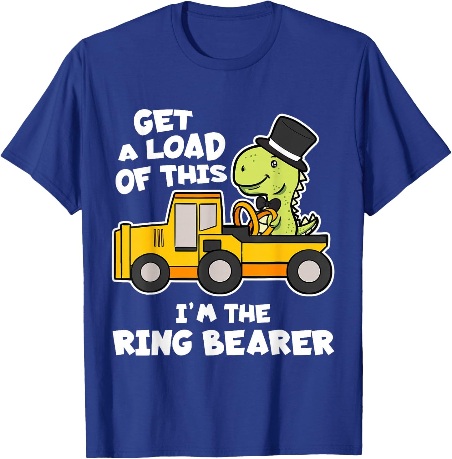 Get A Load Of This I'm The Ring Bearer Wedding Gift T-Shirt - T-Shirt | Royal