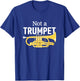 Funny Cornet Joke or Brass Band Humour Proud Cornet Players T-Shirt - T-Shirt | Royal