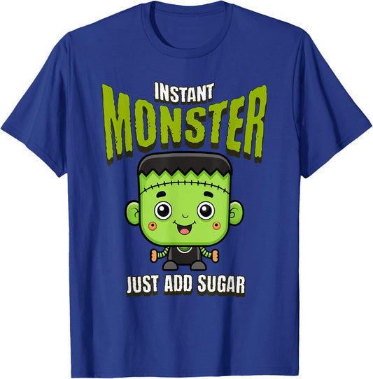 Cute Frankenstein Instant Monster Just Add Sugar Halloween T-Shirt - T-Shirt | Royal