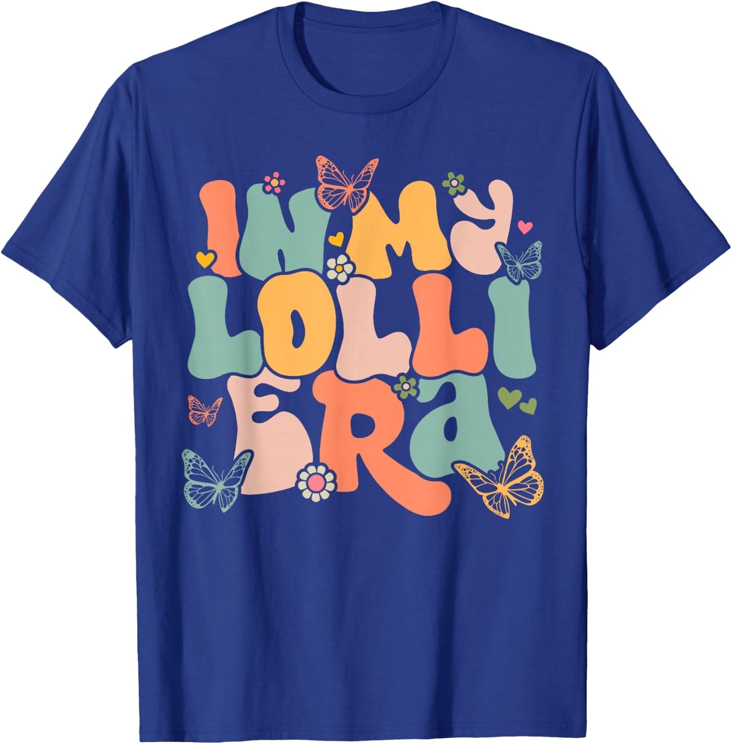Retro Groovy In My Lolli Era Mother's Day T-Shirt - T-Shirt | Royal