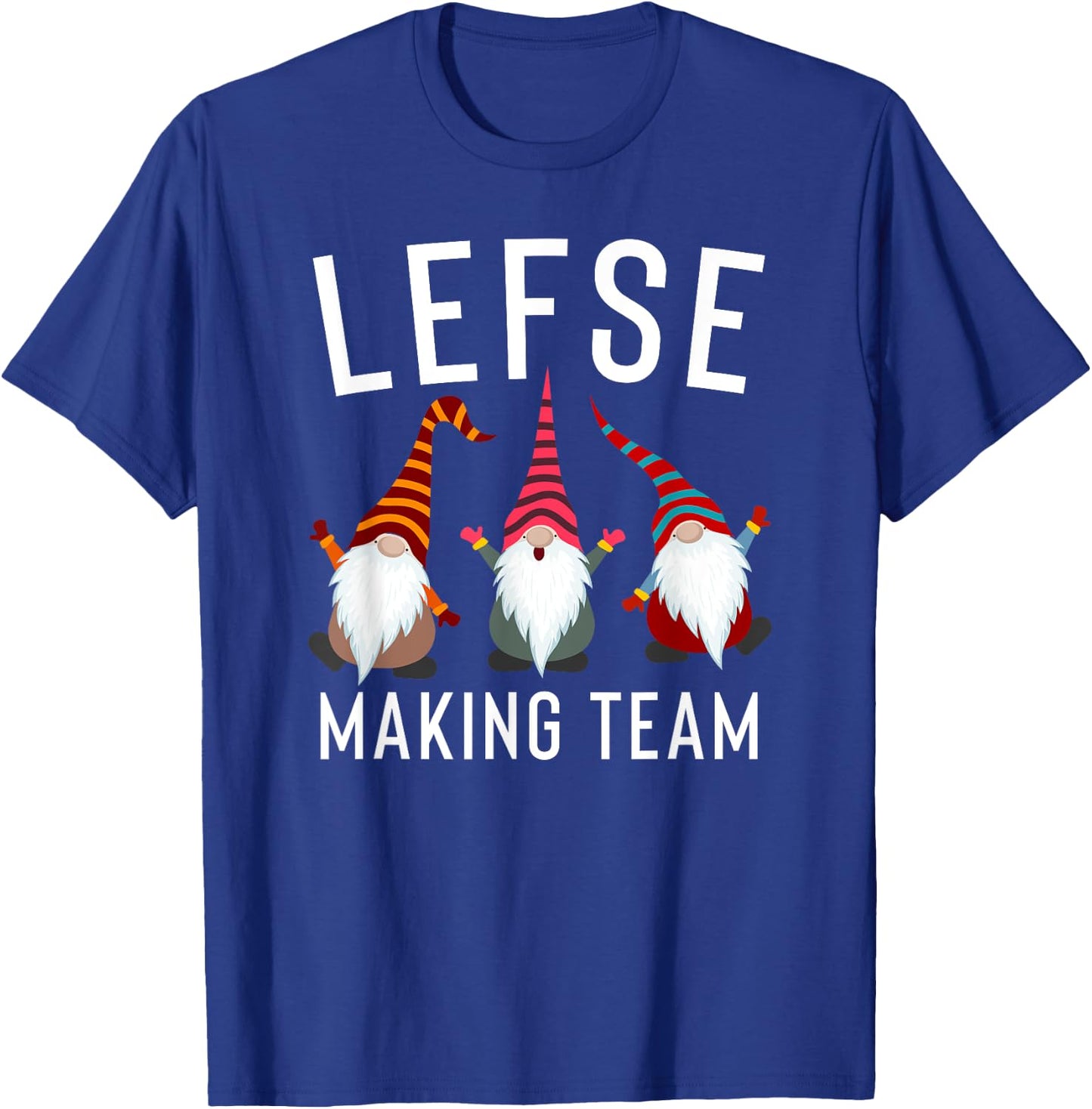 Lefse Making Rolling Team Gnome Xmas Gift T-Shirt - T-Shirt | Royal