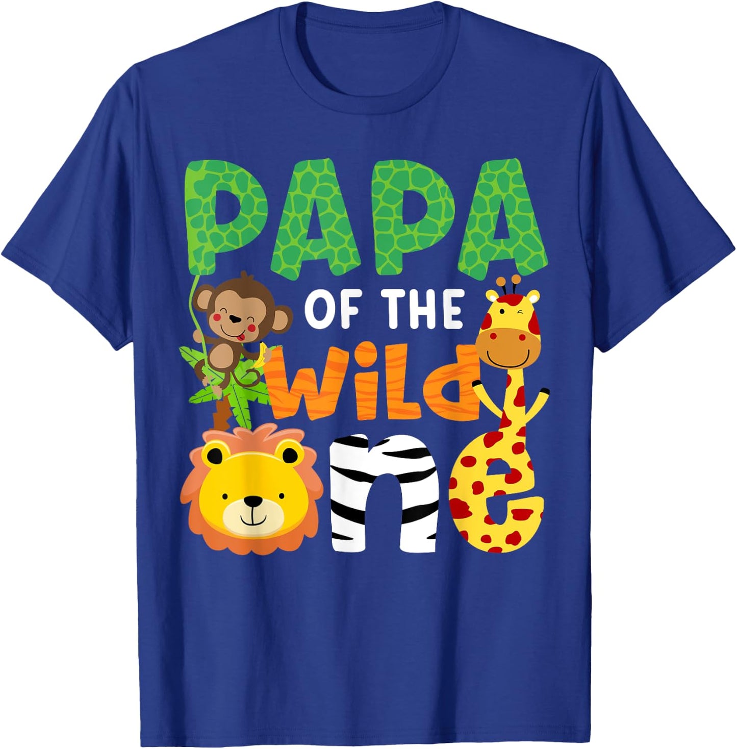 Papa of the Wild One Zoo Theme Bday Safari Jungle Animals T-Shirt - T-Shirt | Royal