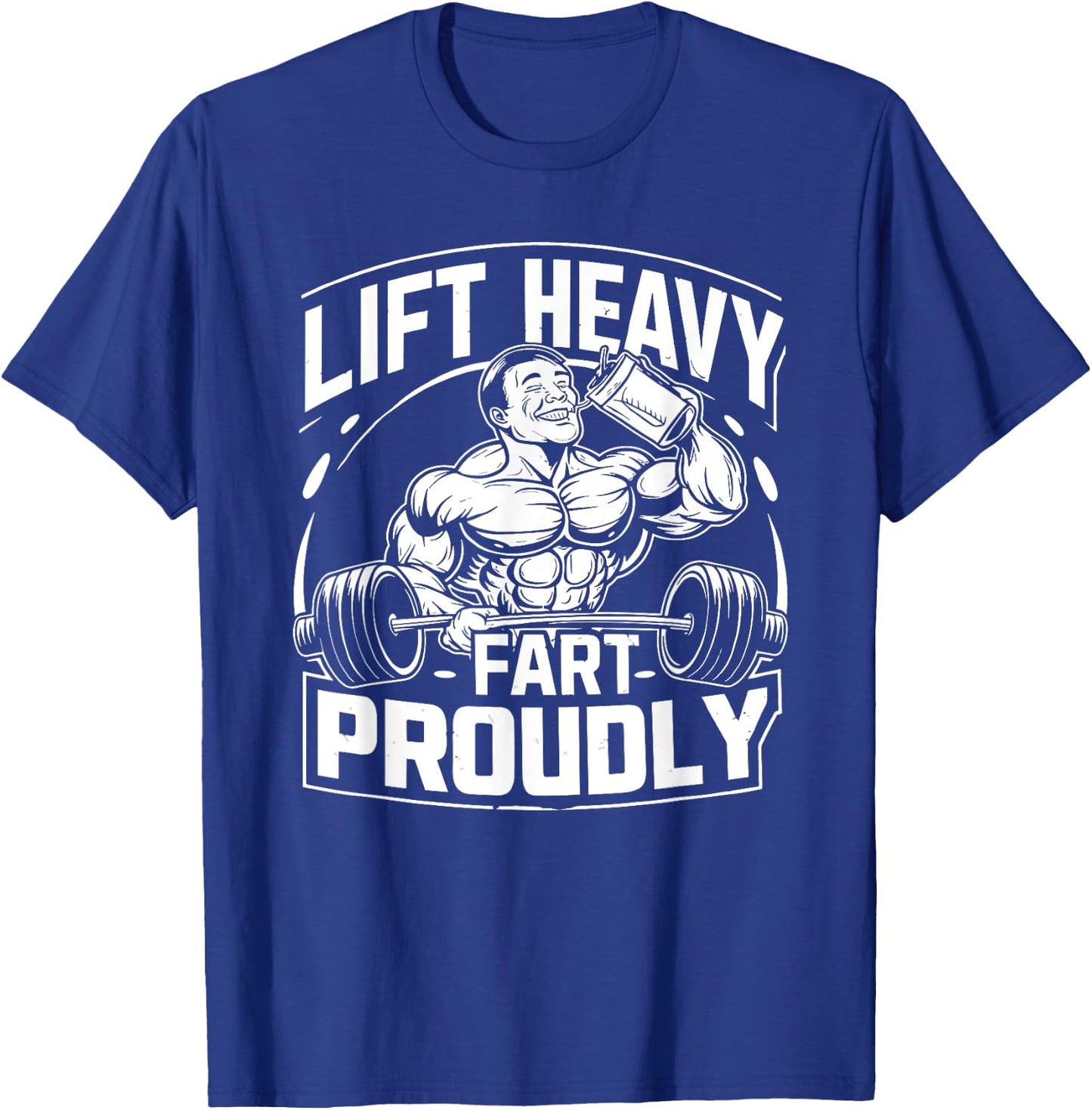 Funny Protein Farts Lifting Muscles Workout Bodybuilding T-Shirt - T-Shirt | Royal