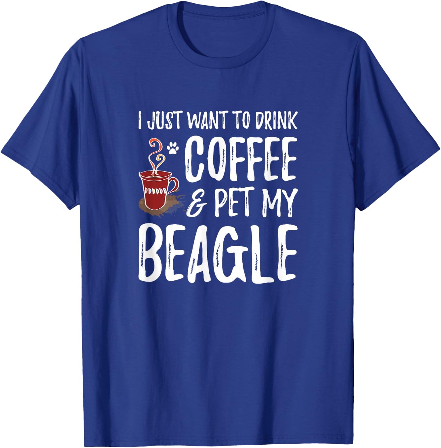 Coffee and Beagle for Beagle Dog Mom T-Shirt - T-Shirt | Royal